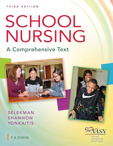 School Nursing: A Comprehensive Text von F. A. Davis Company